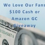 We Love Our Fans $100 Giveaway