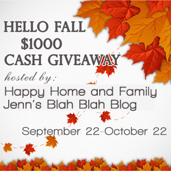 Hello Fall! $1000 Cash Giveaway!