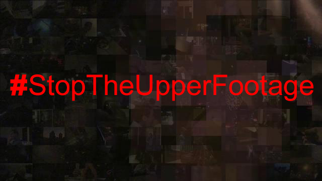 Help Stop Release of The Upper Footage