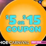 Shoe Carnival March $5 or $15 off Coupon Promotion