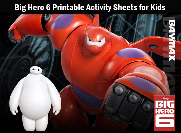 Big Hero 6 Printable Activity Sheets for Kids